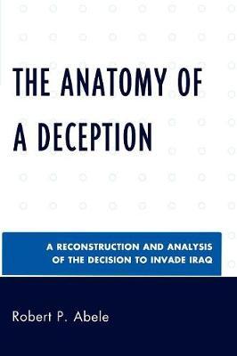 The Anatomy of a Deception by Robert P Abele image