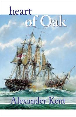 Heart of Oak by Alexander Kent image