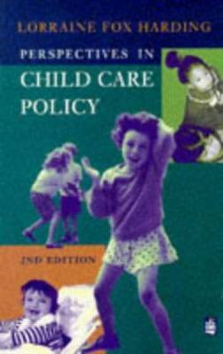 Perspectives in Child Care Policy by Lorraine Fox Harding image