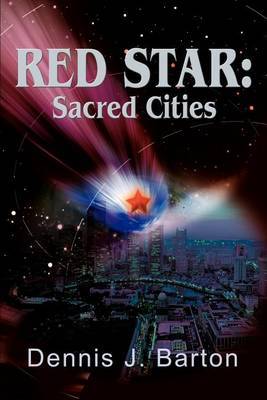 Red Star: Sacred Cities by Dennis J. Barton image
