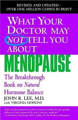 What Your Dr...Menopause by John R. Lee image