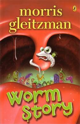 Worm Story on Paperback by Morris Gleitzman