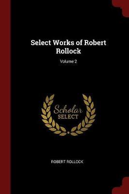 Select Works of Robert Rollock; Volume 2 image