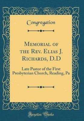 Memorial of the Rev. Elias J. Richards, D.D by Congregation Congregation image