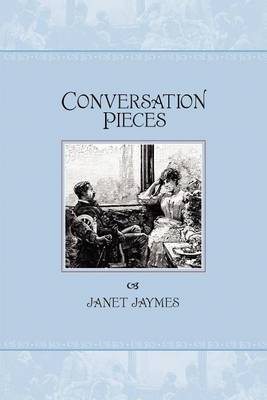 Conversation Pieces by Janet Jaymes image