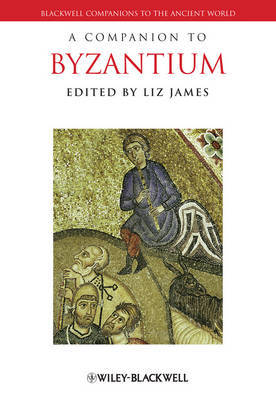 A Companion to Byzantium on Hardback