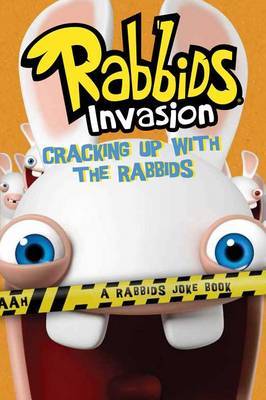 Cracking Up with the Rabbids: A Rabbids Joke Book by David Lewman image
