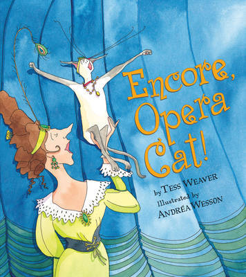 Encore, Opera Cat! by Tess Weaver image