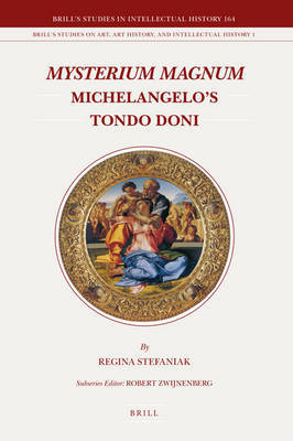<i>Mysterium Magnum</i>: Michelangelo's Tondo Doni by Regina Stefaniak image