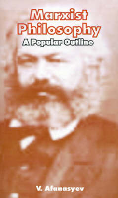 Marxist Philosophy: A Popular Outline by V. Afanasyev image