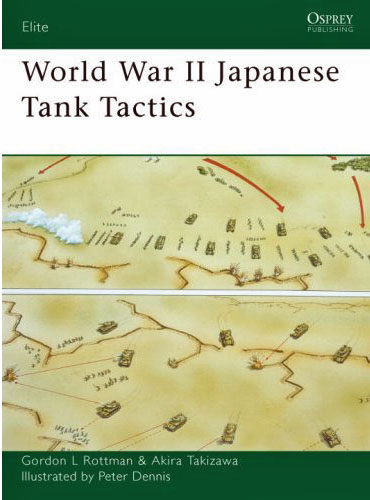 World War II Japanese Tank Tactics by Gordon Rottman