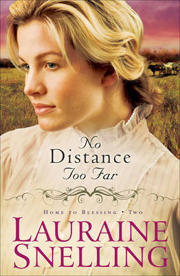 No Distance Too Far by Lauraine Snelling image