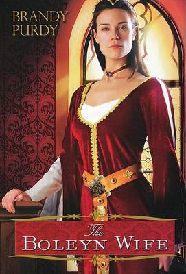 The Boleyn Wife by Brandy Purdy image