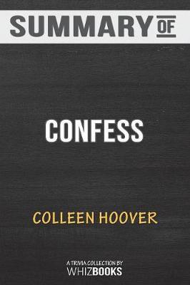 Summary of Confess by Whizbooks