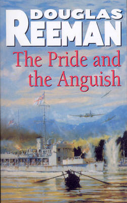 The Pride and the Anguish by Douglas Reeman image