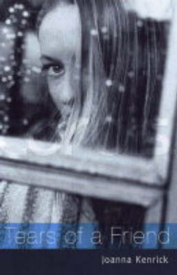 Tears of a Friend by Joanna Kenrick image
