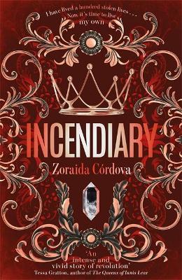 Incendiary on Hardback by Zoraida Cordova