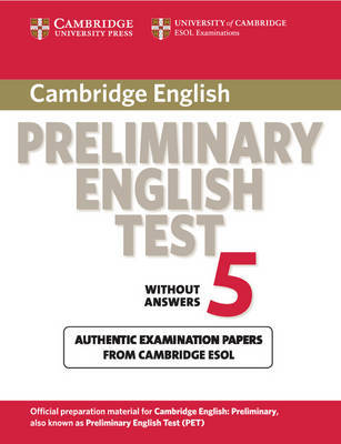 Cambridge Preliminary English Test 5 Student's Book by Cambridge ESOL