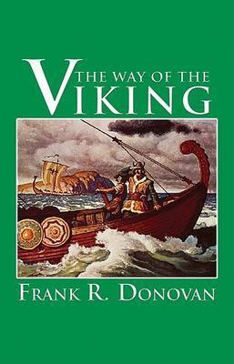 The Way of the Viking: An American Heritage Book by Frank R Donovan image