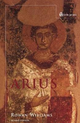 Arius by Rowan Williams image