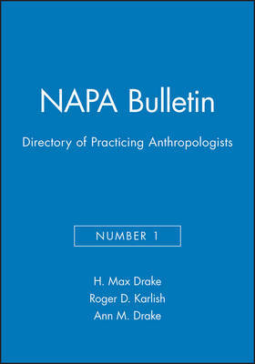 Directory of Practicing Anthropologists: No. 1 by H.Max Drake image