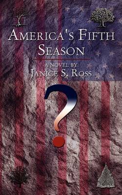 America's Fifth Season by Janice S. Ross image