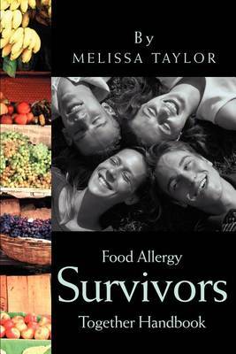 Food Allergy Survivors Together Handbook by Melissa Taylor image