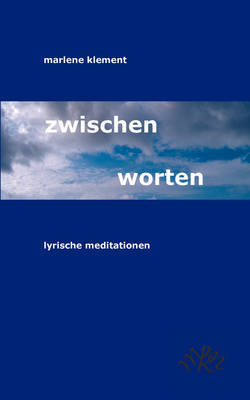 Zwischen Worten by marlene klement image