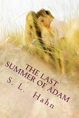 The Last Summer of Adam by S L Hahn image