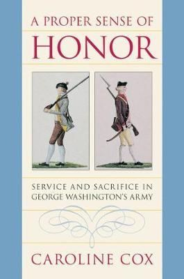 A Proper Sense of Honor by Caroline Cox image