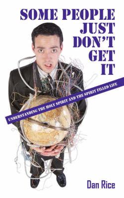 Some People Just Don't Get It by Dan Rice image