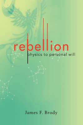 Rebellion by James F. Brody image