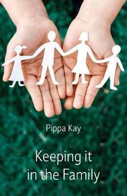 Keeping It in the Family by Pippa Kay image