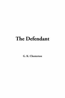 The Defendant by G.K.Chesterton image