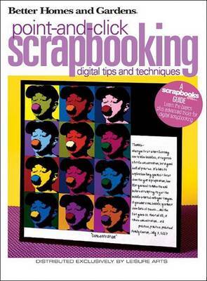 Point and Click Scrapbooking Digital Tips by Meredith Corporation image