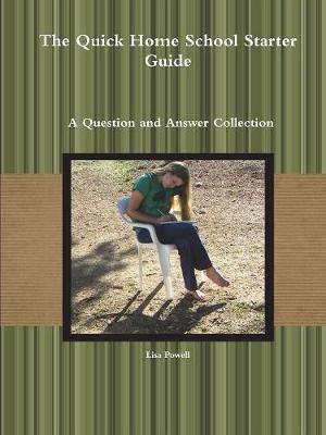 The Quick Home School Starter Guide by Lisa Powell image