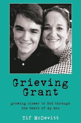 Grieving Grant by Tif McDevitt image