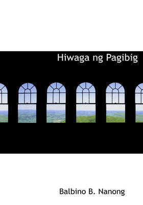 Hiwaga Ng Pagibig by Balbino B. Nanong image