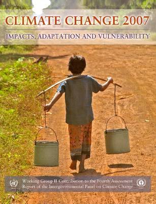 Climate Change 2007 - Impacts, Adaptation and Vulnerability by Intergovernmental Panel on Climate Change image