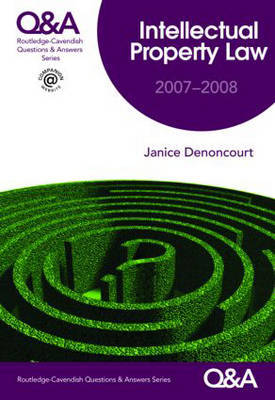 Q&A Intellectual Property Law: 2007-2008 by Janice Denoncourt image