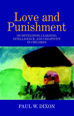 Love and Punishment on Paperback by Paul W. Dixon