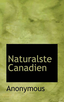 Naturalste Canadien by * Anonymous