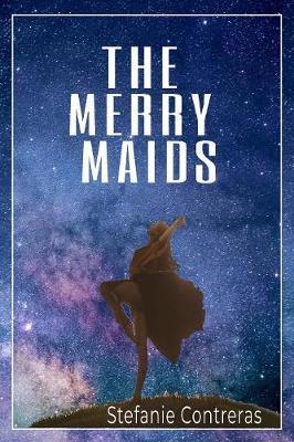 The Merry Maids by Stefanie Contreras image