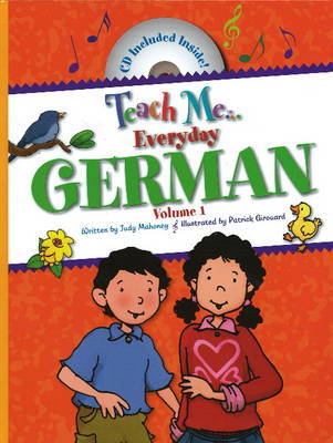 Teach Me Everyday German: v. I by Judy Mahoney