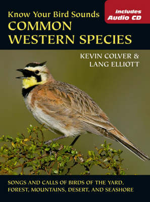 Know Your Bird Sounds by Kevin Colver