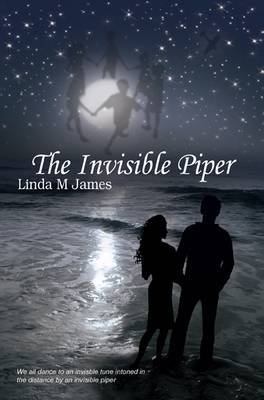 The Invisible Piper by Linda M. James image