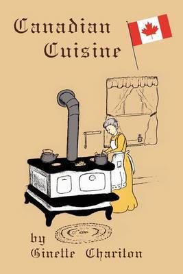 Canadian Cuisine by Ginette Chariton image