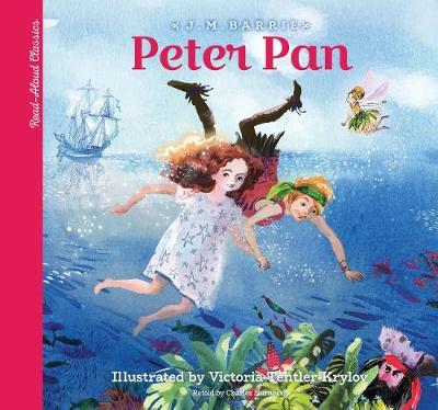 Read-Aloud Classics: Peter Pan on Hardback by J.M.Barrie