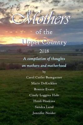 Mothers of the Upper Country by Carol Cutler Bumgarner image
