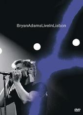Bryan Adams - Live In Lisbon on DVD Bryan Adams - Live In Lisbon on DVD